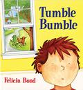 Tumble Bumble by Felicia Bond