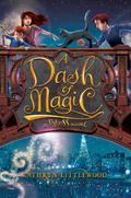 A Dash of Magic by Kathryn Littlewood, Sascha Icks