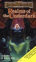 Realms of the Underdark (Forgotten Realms: Anthologies #4) by Roger E. Moore