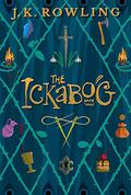The Ickabog by J.K. Rowling