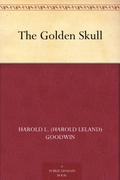 The Golden Skull (Rick Brant Science-Adventures #10) by John Blaine