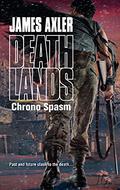 Chrono Spasm (Deathlands #109) by James Axler