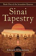 Sinai Tapestry (The Jerusalem Quartet #1) by Edward Whittemore