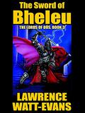 The Sword of Bheleu by Lawrence Watt-Evans