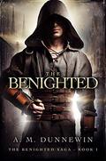 The Benighted by A.M. Dunnewin