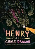 Henry and the Chalk Dragon by Jennifer Trafton