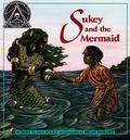 Sukey and the Mermaid by Robert D. San Souci