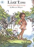 Liza Lou and the Yeller Belly Swamp by Mercer Mayer