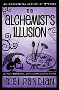 The Alchemist's Illusion by Gigi Pandian
