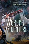 Croma Venture (The Spiral Wars #5) by Joel Shepherd