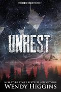 Unrest by Wendy Higgins