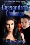 Cassandra's Challenge by M.K. Eidem