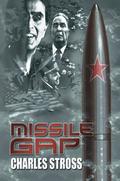 Missile Gap by Charles Stross