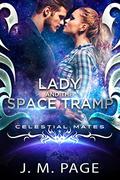 Lady and the Space Tramp (Star-Crossed Tales #5) by J.M. Page