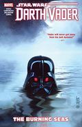 Star Wars: Darth Vader - Dark Lord of the Sith, Vol. 3: The Burning Seas by Charles Soule