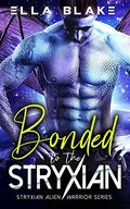Bonded to the Stryxian by Ella Blake