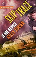 Skip Trace by Jenn Burke, Kelly Jensen