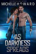 As Darkness Spreads (The Vassi Contact #1) by Michelle Howard