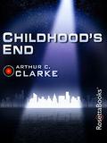 Childhood's End  (Arthur C. Clarke Collection) by Arthur C. Clarke