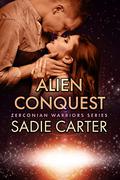Alien Conquest by Sadie Carter
