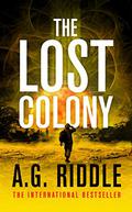 The Lost Colony (The Long Winter #3) by A.G. Riddle
