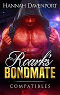 Roark's Bondmate (Compatibles #2) by Hannah Davenport