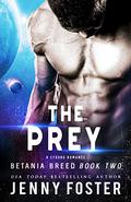 The Prey (Betania Breed #2) by Jenny Foster