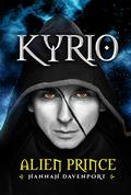 Kyrio: Alien Prince (Tizun #1-2) by Hannah Davenport