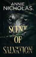 Scent of Salvation by Annie Nicholas
