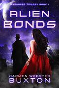 Alien Bonds (Wakanreo #1) by Carmen Webster Buxton