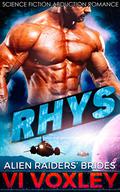 Rhys (Alien Raiders' Brides #2) by Vi Voxley