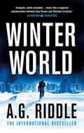 Winter World (The Long Winter #1) by A.G. Riddle