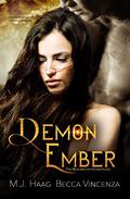 Demon Ember by M.J. Haag, Becca Vincenza