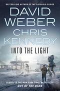 Into the Light by David Weber, Chris Kennedy