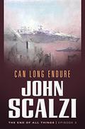 Can Long Endure by John Scalzi