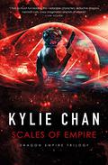Scales of Empire (Dragon Empire Trilogy #1) by Kylie Chan