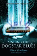 Singing the Dogstar Blues by Alison Goodman