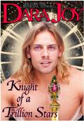 Knight of a Trillion Stars by Dara Joy