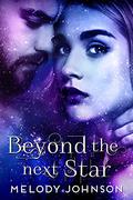Beyond the Next Star (Love Beyond #1) by Melody Johnson