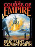 The Course of Empire by Eric Flint, K.D. Wentworth