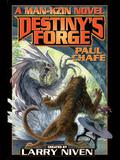 Destiny's Forge (Man-Kzin Wars #11.5) by Paul Chafe
