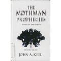 The Mothman Prophecies by John A. Keel