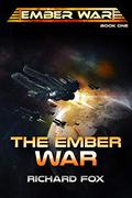 The Ember War by Richard Fox
