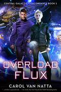 Overload Flux by Carol Van Natta