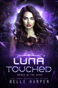 Luna Touched by Belle Harper