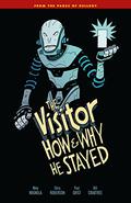 The Visitor: How and Why He Stayed (The Visitor #1-5) by Geof Darrow