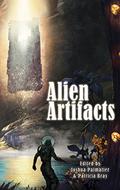 Alien Artifacts by Patricia Bray