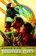 Ignition City Volume 1 by Warren Ellis, Gianluca Pagliarani