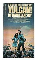 Vulcan! (Star Trek Adventures #7) by Kathleen Sky