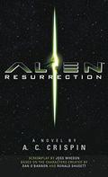 Alien Resurrection by A.C. Crispin
